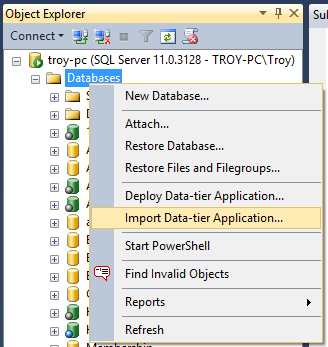 Selecting "Import Data-tier Application..." from the right-click of the Databes in SSMS