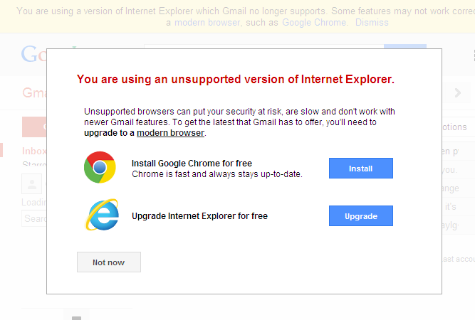 Gmail: "You are using an unsupported version of Internet Explorer"