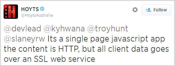 @devlead @kyhwana @troyhunt @slaneyrw Its a single page javascript app the content is HTTP, but all client data goes over an SSL web service