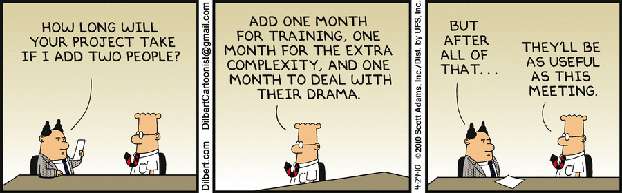 Dilbert adding more people to the project